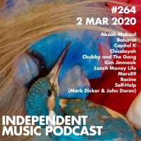 #264 - Mars89, Capitol K, Lunch Money Life, Aksak Maboul, Chubby and the Gang - 2nd March 2020