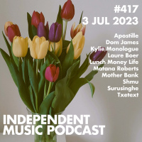 #417 – Surusinghe, Lunch Money Life, Laure Boer, Kylie Monologue, Apostille, Matana Roberts - 3 July 2023