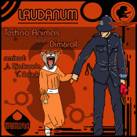 Techno Animals  Dimandroll - Laudanum (Viktor Novak Remix) [Preview]