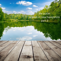 Deep Energy 1913 - A Week in New Hampshire - Part 3