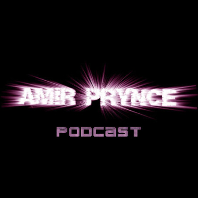 Amir Prynce Official Podcast