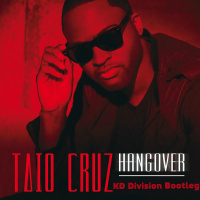 Taio Cruz VS Alex Menco  DJ Yonce - Hangover (KD Division Bootleg)