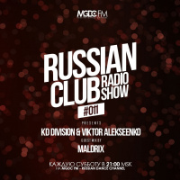KD Division  Viktor Alekseenko - Russian Club #011 (Special Guest Mix by Maldrix) (No Voice)