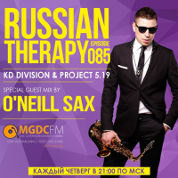 KD Division  Project 5.19 - Russian Therapy Episode 085 (Special Guest mix by ONeill Sax)