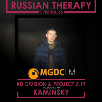 KD Division  Project 5.19 - Russian Therapy Episode 065 (Special Guest Mix by KAMINSKY)