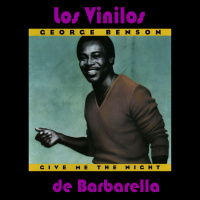 0002 - Give Me The Night (George Benson)