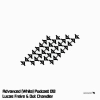 Advanced (White) Podcast 013 with Lucas Freire  Dot Chandler