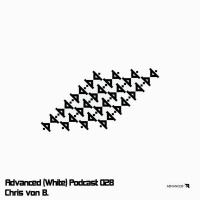 Advanced (White) Podcast 028 with Chris von B.