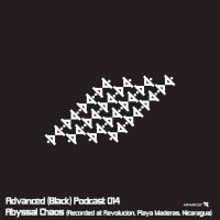 Advanced (Black) Podcast 014 with Abyssal Chaos (Recorded at Revolucion, Playa Maderas, Nicaragua)