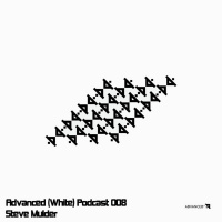 Advanced (White) Podcast 008 with Steve Mulder