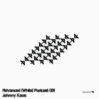 Advanced (White) Podcast 031 with Johnny Kaos