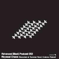 Advanced (Black) Podcast 053 with Abyssal Chaos (Recorded at Summer Rave, Krakow, Poland)