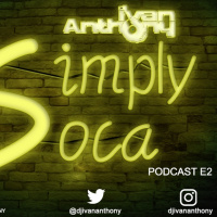 Simply Soca Podcast Ep 2