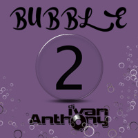 Bubble Vol. 2