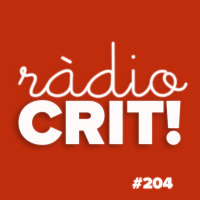 CRIT! Ràdio #204 [2022-01-19]