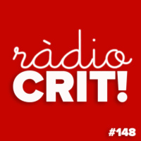 CRIT! Ràdio #148 [2020-03-18]
