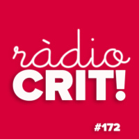 CRIT! Ràdio #172 [2021-01-13]