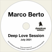 Marco Berto - Deep Love Session July 2021