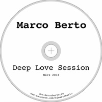 Marco Berto - Deep Love Session - 230318