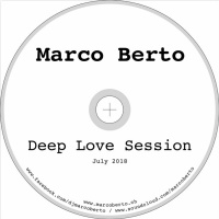 Marco Berto - Deep Love Session - July 2018