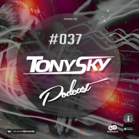 Tony Sky - Podcast #037 (10.07.2017)