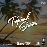 Tony Sky - Tropical Stories #001