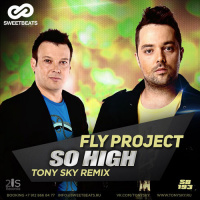 Fly - Project - So High (Tony Sky Remix)