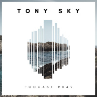 Tony Sky - Podcast #042 (1.04.2018)