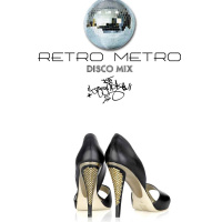 DJ Joey Nicks - Retro Metro Disco Mix