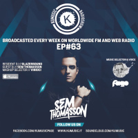 KUMUSIC RADIO SHOW EPISODE #063 guest dj SEM THOMASSON