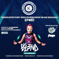 KUMUSIC RADIO SHOW EPISODE #061 guest dj DJ BL3ND