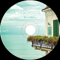 Mixed By DJ Lutique - SEA VIEW HOUSE TOO