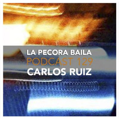 Podcast La Pécora Con Carlos Ruiz
