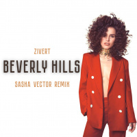 Zivert - Beverly Hills (Sasha Vector Remix)