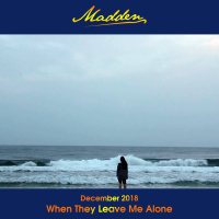 December 2018 - When They Leave Me Alone