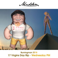 Burningman 2018 - 17 Virgins Day Rip - Wednesday PM