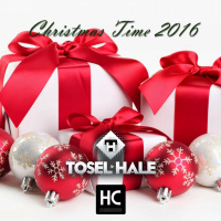 TOSEL  HALE - CHRISTMAS TIME 2016 [ for HOUSE CLOUD™ ]