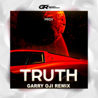 MIGV - Truth (Garry Oji Remix)