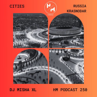 MISHA XL - HM PODCAST 250 - LIVE MIX #250