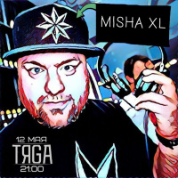 MISHA XL - TYAGA LOUNGE BAR vol.14 - LIVE MIX - 12.05.17.