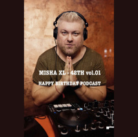 MISHA XL - 42th ANNIVERSARY vol.01 - LIVE MIX #1