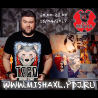 MISHA XL - TYAGA LOUNGE BAR vol.11 - LIVE MIX - 15.04.17.