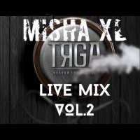 MISHA XL - TYAGA LOUNGE BAR vol.2 - LIVE MIX - 03.12.2016.