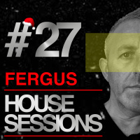 HOUSE SESSIONS #27 - Best of 2019