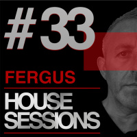 HOUSE SESSIONS #33