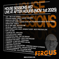 Episode 87: HOUSE SESSIONS #87 LIVE AT AFTER HOURS 01/11/2025