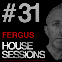 HOUSE SESSIONS #31