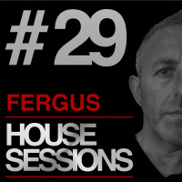 HOUSE SESSIONS #29