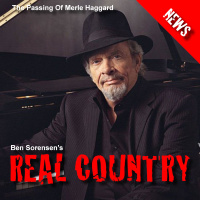 The Passing of Merle Haggard - REAL Country 
