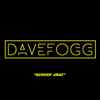 Dave Fogg: Running Away (FREE DOWNLOAD)